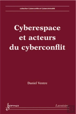 Bertrand.pt - Cyberespace Et Acteurs Du Cyberconflits