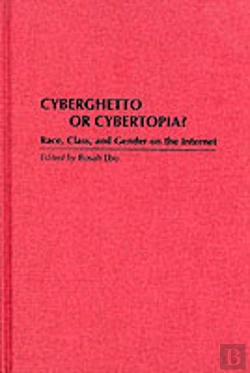 Bertrand.pt - Cyberghetto Or Cybertopia?