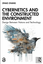 Cybernetics And The Constructed Environment