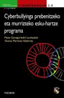 Cyberprogram 2.0. Cyberbullyinga Prebenitzeko Eta Murrizteko Esku-Hartze Programa