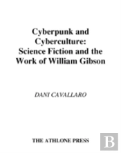 Cyberpunk And Cyberculture