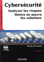 Cybersecurite - 6e Ed. - Securite Informatique Et Reseaux