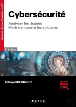 Bertrand.pt - Cybersécurité : Analyser Les Risques, Mettre En Oeuvre Les Solutions (8e Édition)