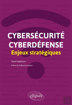 Bertrand.pt - Cybersécurité Et Cyberdéfense ; Enjeux Stratégiques