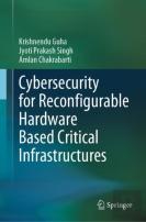 Cybersecurity For Reconfigurable Hardware Based Critical Infrastructures