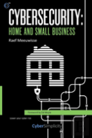 Cybersecurity: Home And Small Business