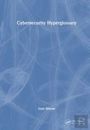 Cybersecurity Hyperglossary
