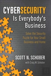 Cybersecurity Is Everybody'S Business