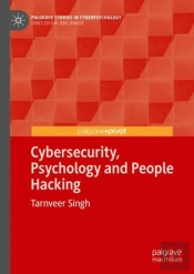 Cybersecurity, Psychology And People Hacking