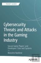 Cybersecurity Threats And Attacks In The Gaming Industry