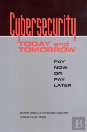 Cybersecurity Today And Tomorrow