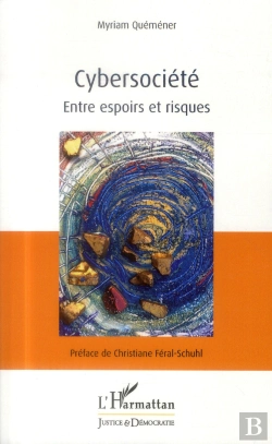 Bertrand.pt - Cybersociété ; Entre Espoirs Et Risques