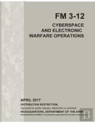 Cyberspace And Electronic Warfare Operations (Fm 3-12)