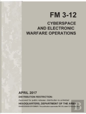 Cyberspace And Electronic Warfare Operations (Fm 3-12)