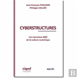 Bertrand.pt - Cyberstructures ; Les Nouveaux Défis De La Culture Numérique