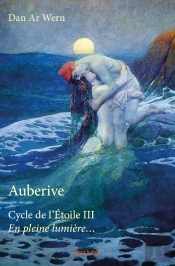 Cycle De L'Étoile - Tome 3 : Auberive