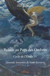 Cycle De L'Étoile - Tome 4 : Balade Au Pays Des Ombres