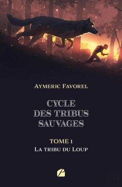Bertrand.pt - Cycle Des Tribus Sauvages Tome 1 : La Tribu Du Loup