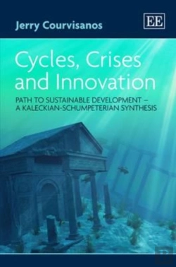 Bertrand.pt - Cycles, Crises And Innovation - Path To Sustainable Development - A Kaleckian-Schumpeterian Synthesis