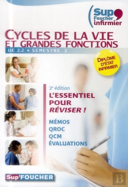 Bertrand.pt - Cycles De La Vie Et Grandes Fonctions ; Diplôme D'État Infirmier ; Ue 2.2 ; Semestre 1