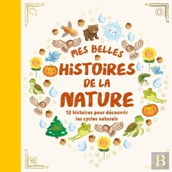 Bertrand.pt - Cycles Naturels : Mes Belles Histoires De La Nature