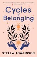 Cycles Of Belonging
