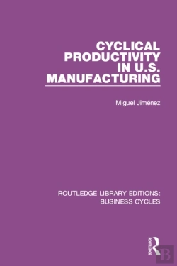 Bertrand.pt - Cyclical Productivity In Us Manufacturing (Rle: Business Cycles)