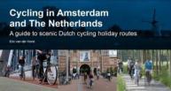 Cycling In Amsterdam And The Netherlands