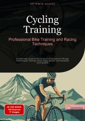 Cycling Training: Professional Bike Training And Racing Techniques
