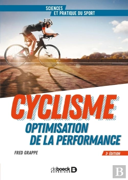 Bertrand.pt - Cyclisme Et Optimisation De La Performance (3e Édition)