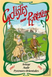 Cyclistes Aux Pyrénées (1907-1911)