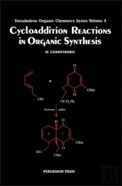 Cycloaddition Reactions In Organic Synthesis