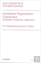 Cyclolinear Organosilicon Copolymers: Synthesis, Properties, Application