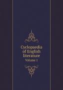 Cyclopaedia Of English Literature Volume 1