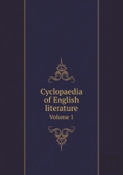 Cyclopaedia Of English Literature Volume 1