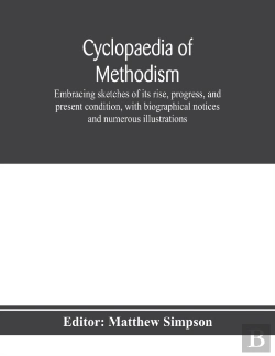Bertrand.pt - Cyclopaedia Of Methodism. Embracing Sket