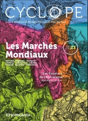 Cyclope - Les Marchés Mondiaux 2023 : Matières Premières - Monnaies - Services - Agriculture - Énergie - Finance - Industrie - Commodités