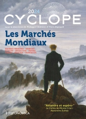 Cyclope : Les Marchés Mondiaux 2024 ; Matières Premières - Monnaies - Services - Agriculture - Énergie - Finance - Industrie - Commodités