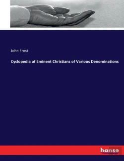 Bertrand.pt - Cyclopedia Of Eminent Christians Of Various Denominations