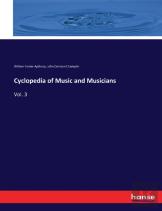 Cyclopedia Of Music And Musicians