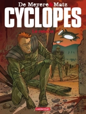 Cyclopes T.3 ; Le Rebelle