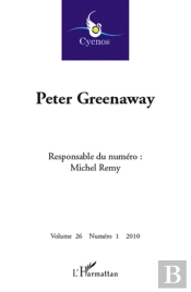 Cycnos Tome 26/1 : Peter Greenaway