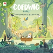 Cyfres Anturiaeth Eifion A Sboncyn: Coedwig / Forest