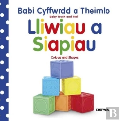 Bertrand.pt - Cyfres Babi Cyffwrdd A Theimlo: Lliwiau A Siapiau / Baby Touch And Feel: Colours And Shapes