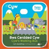 Cyfres Cyw: Bws Cerdded Cyw / Cyw'S Walking Bus