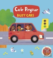 Cyfres Gwthio, Tynnu, Llithro: Ceir Prysur / Busy Cars