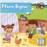 Cyfres Gwthio, Tynnu, Troi: Fferm Brysur
