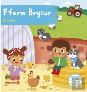Cyfres Gwthio, Tynnu, Troi: Fferm Brysur