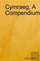 Cymraeg, A Compendium