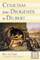 Cynicism From Diogenes To Dilbert